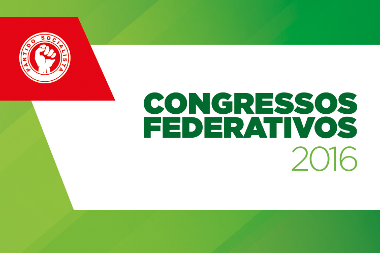 PS reúne Congressos federativos