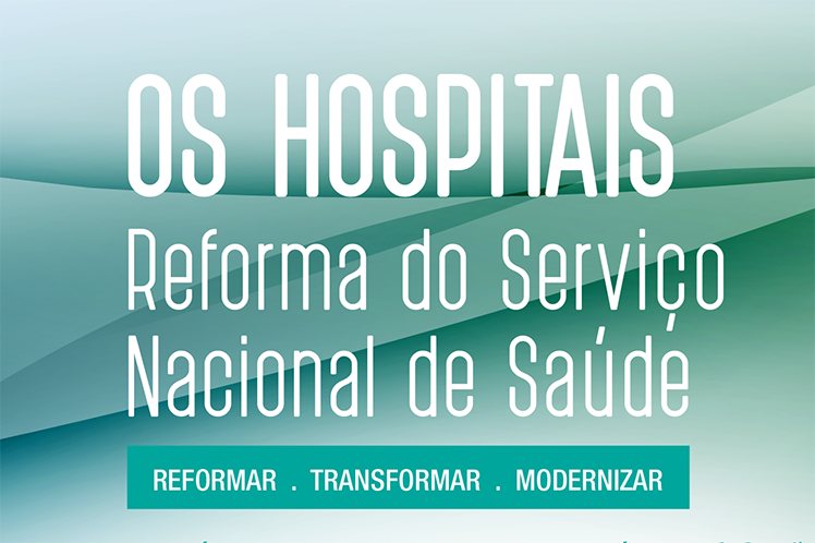 Reforço da boa gestão da rede hospitalar pública