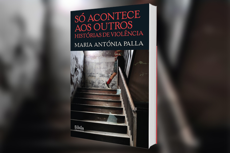 “Só acontece aos outros – Histórias de violência”