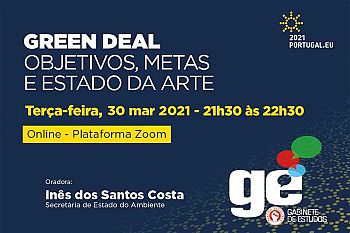 Gabinete de Estudos: Objetivos, metas e estado da arte do Green Deal