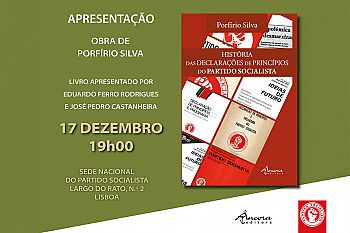 Apresentação da “História das Declarações de Princípios do Partido Socialista”