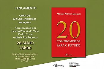 “20 compromissos para o Futuro” – Manuel Pedroso Marques