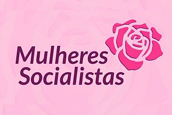 Mulheres Socialistas escolheram lideranças federativas