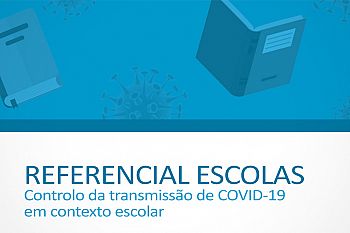 ‘Referencial Escolas’ define regras e procedimentos de segurança